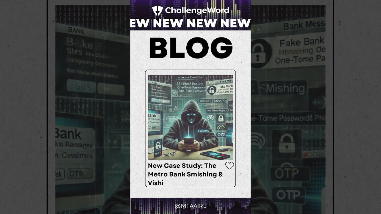 Case Study: The Metro Bank Smishing & Vishing Attack &ndash; A Wake-Up Call for the Banking Sector