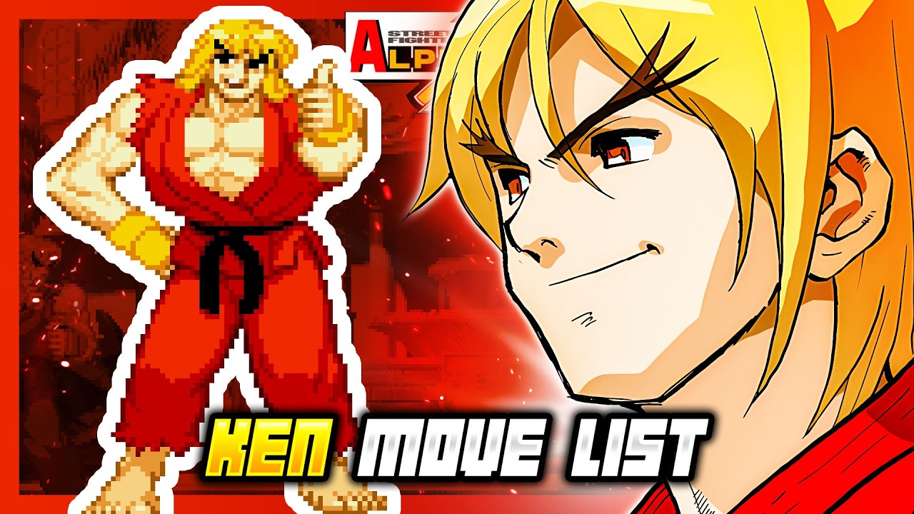 KEN MASTERS MOVE LIST - Street Fighter Alpha 3 MAX / Street Fighter Zero 3 Double Upper (SFA3)