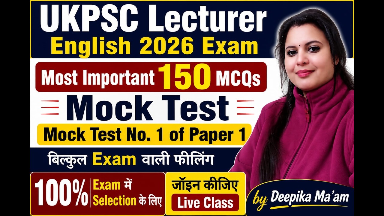 UKPSC Lecturer English 2026 Exam | Mock Paper 1  II 100% Exam-Oriented Practice | By Deepika Ma'am