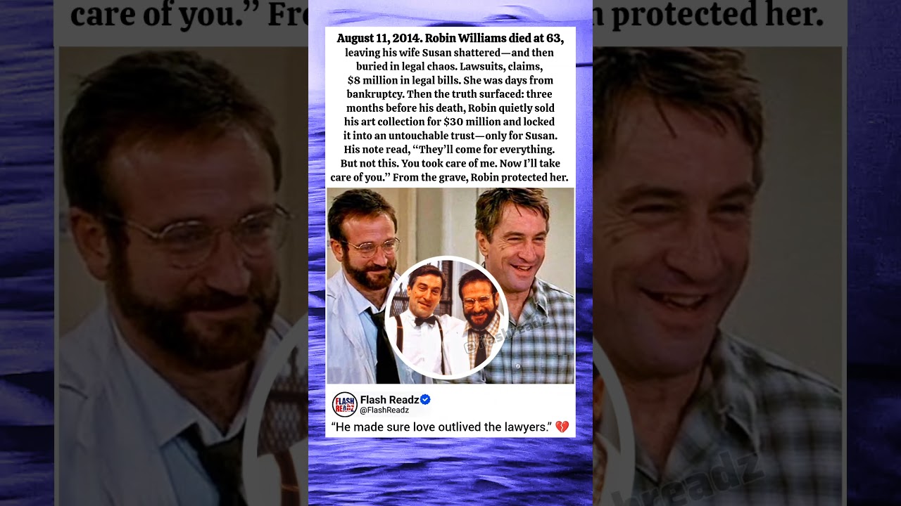 How Robin Williams Protected His Wife After His Death 💔