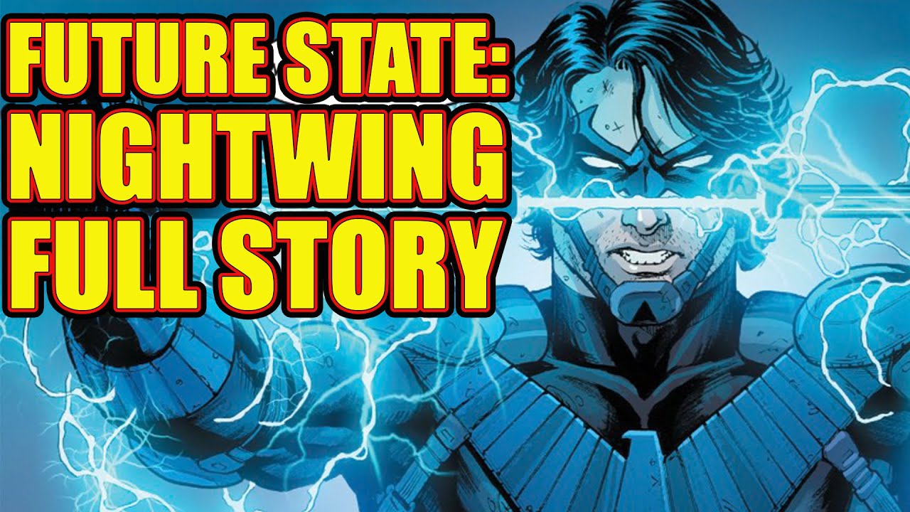 Future State: Nightwing ( FULL STORY, 2021)