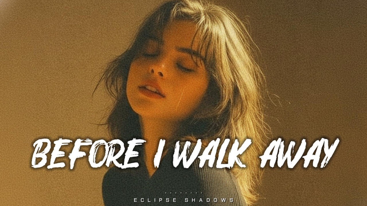 Before I Walk Away – Official Lyric Video