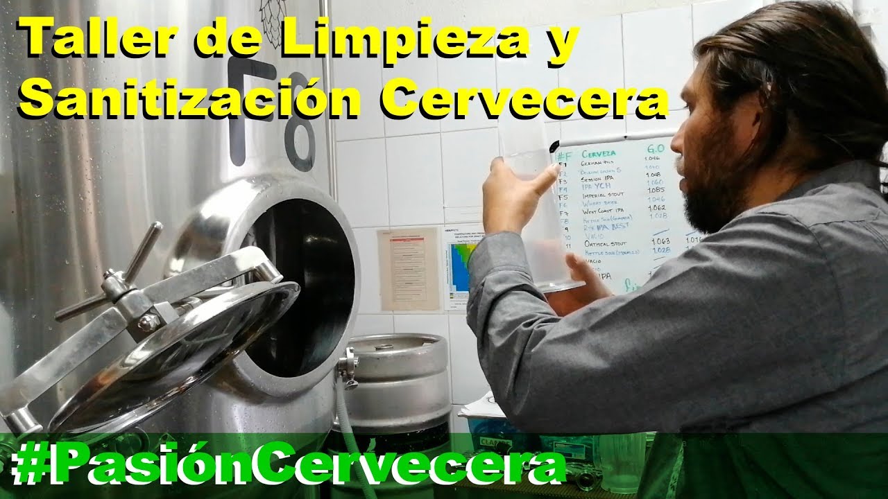 #Pasi&oacute;nCervecera - Taller de Limpieza y Sanitizaci&oacute;n Cervecera