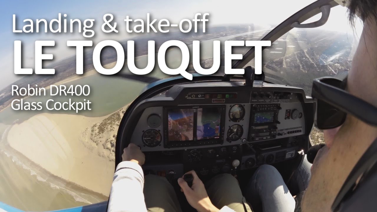 Le Touquet, arrivée et départ en Robin DR400 + communications ATC