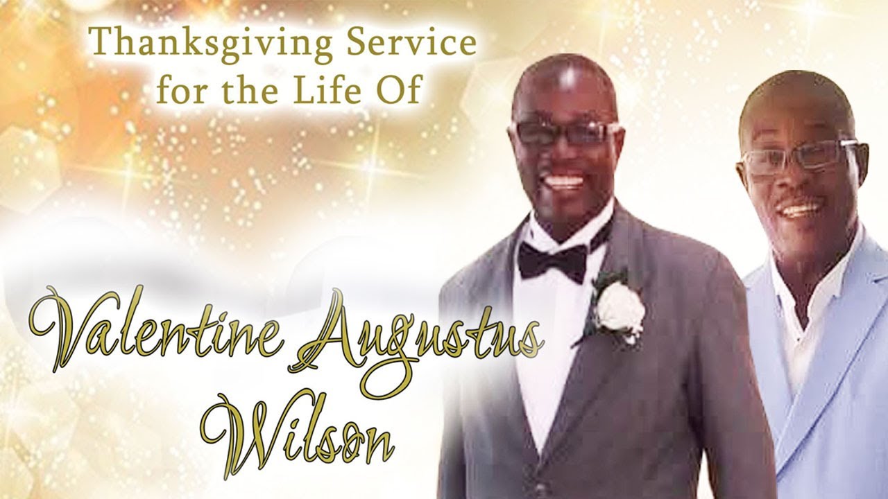 Funeral Service for the life of the late Valentine Wilson || June 22, 2025