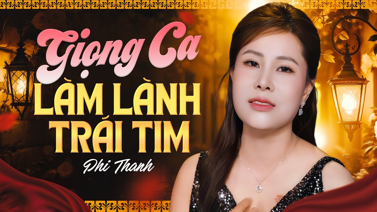 Giọng Ca Chữa Lành Trái Tim Được Hàng Triệu Khán Giả Yêu Thích | Phi Thanh Top Hits