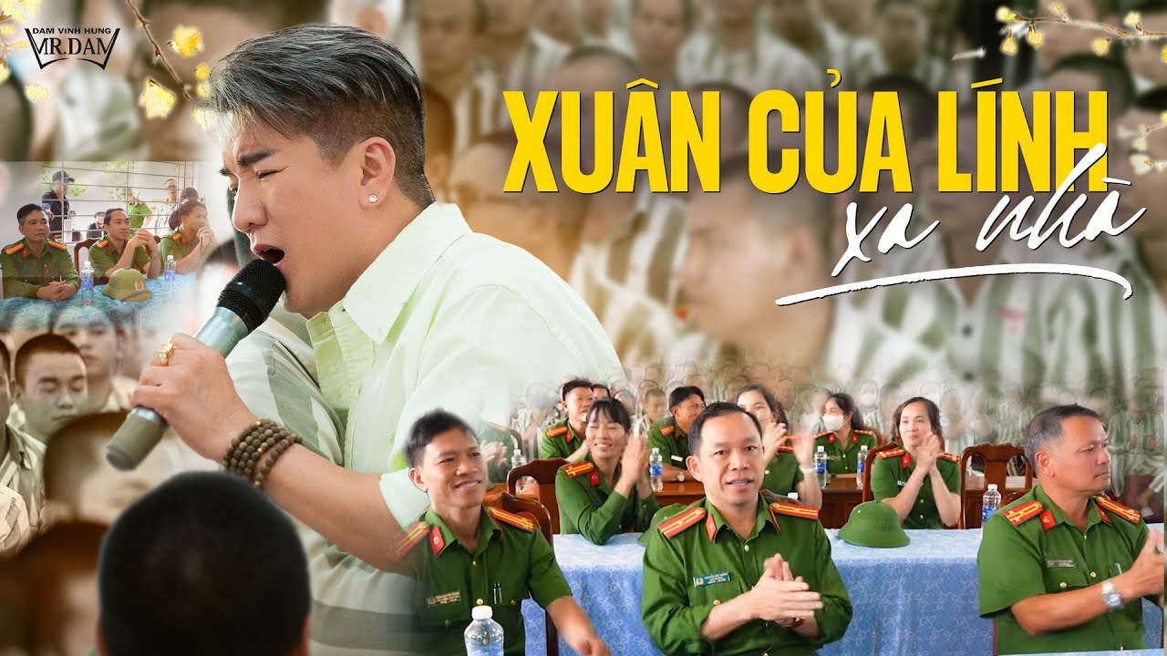Xuân Của Lính Xa Nhà | Đàm Vĩnh Hưng hát trại giam Xuyên Mộc | Trái tim này chia làm 2 ngăn…