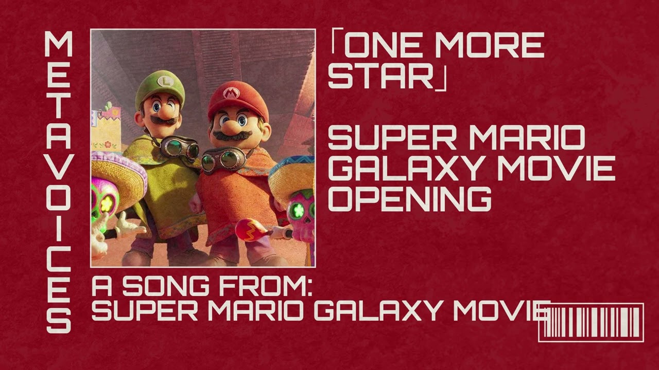 THE SUPER MARIO GALAXY MOVIE ORIGINAL SOUNDTRACK  - OPENING OST - ONE MORE STAR