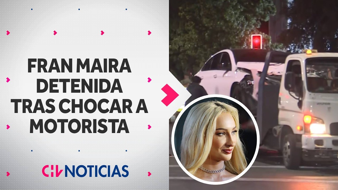 Fran Maira fue detenida tras grave accidente: Choc&oacute; a motorista en Lo Barnechea -  CHV Noticias