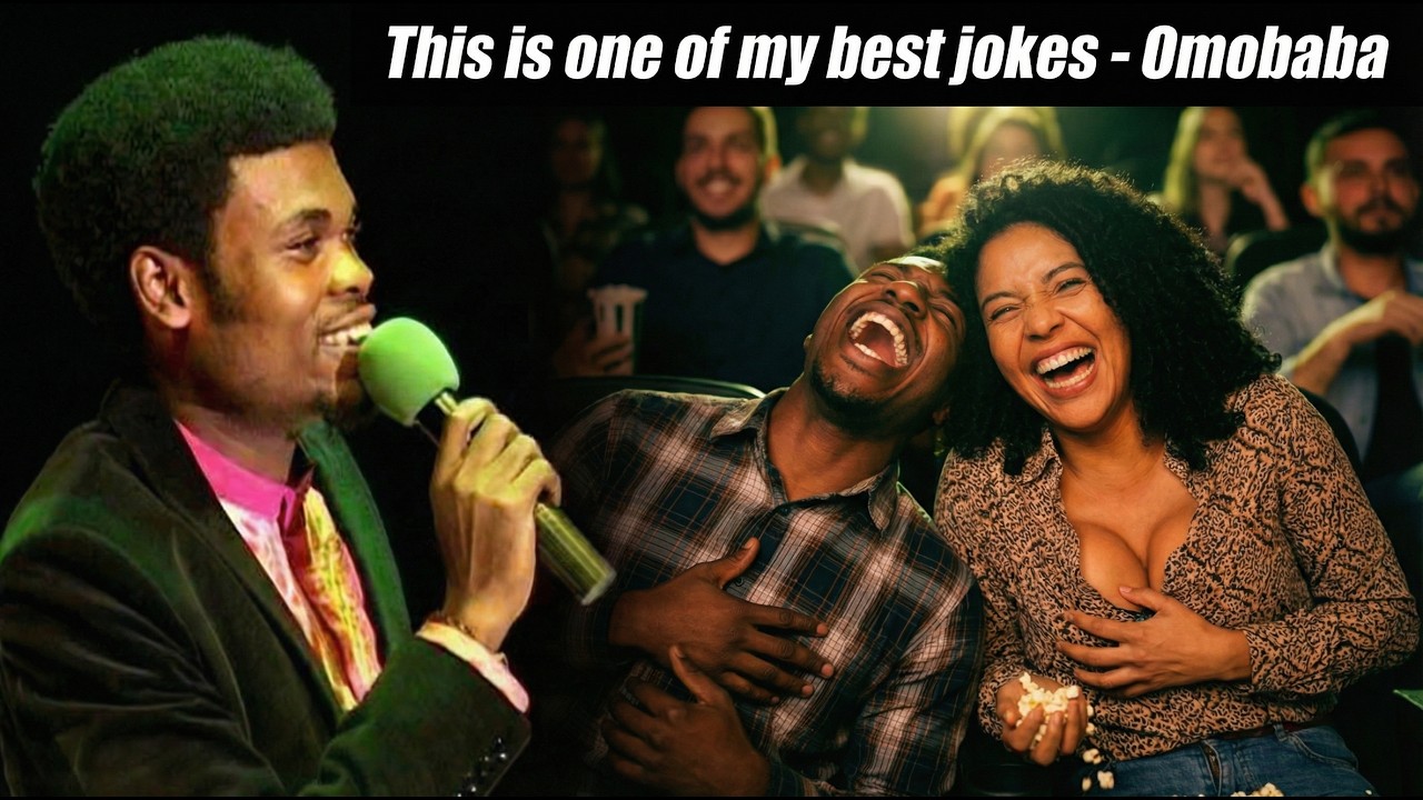 This is one of my best jokes - Omobaba.