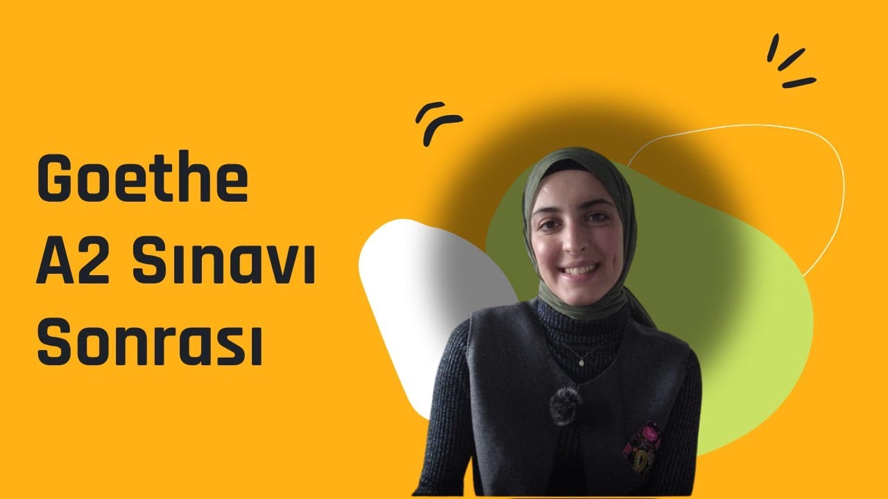 Goethe A2 Almanca Sınav Sonrası ve Sonucum
