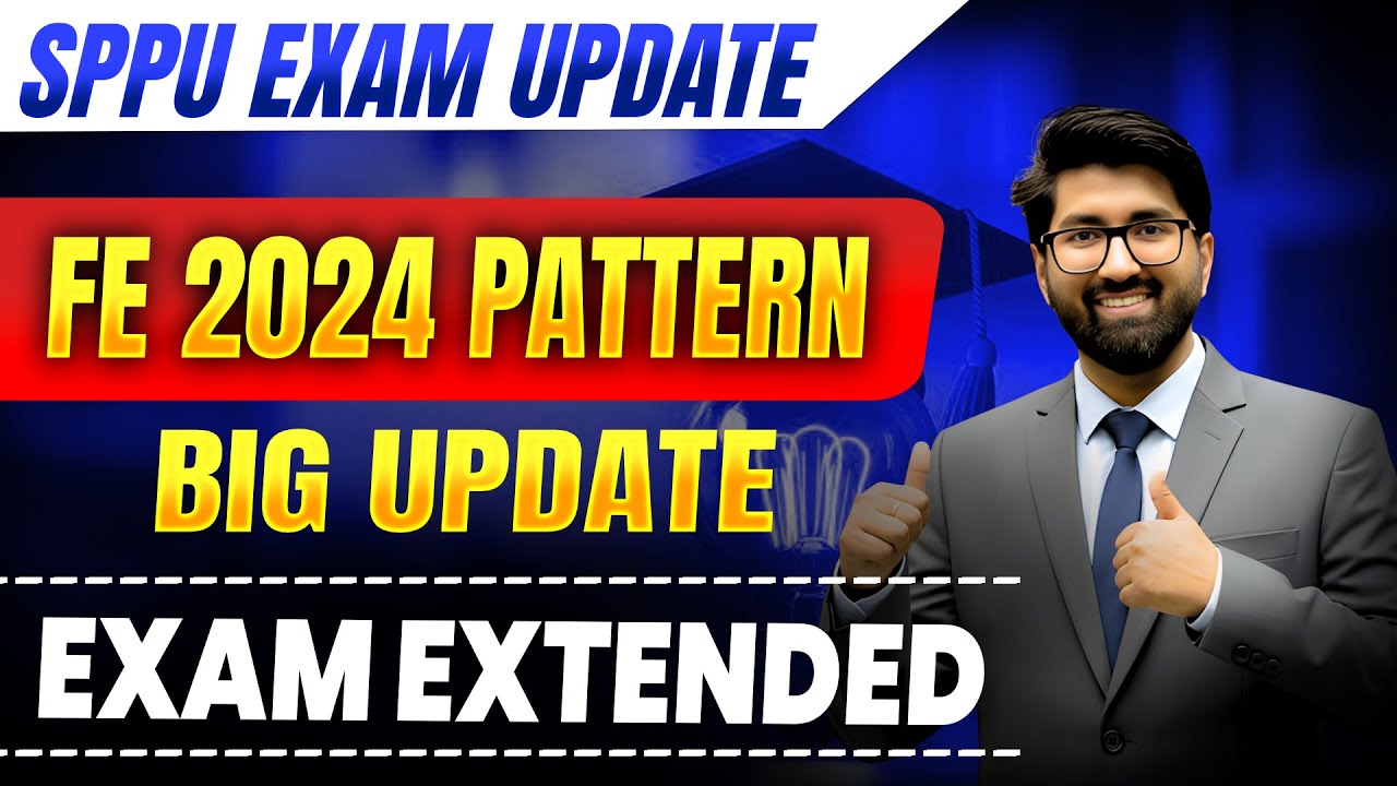 BIG UPDATE | SPPU FE 2024 PATTERN EXAM DATE EXTENDED 🔥 #sppu #sppuexamnews