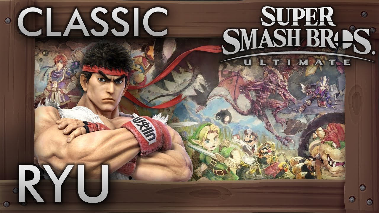 Super Smash Bros. Ultimate: Classic Mode - RYU - 9.9 Intensity No Continues
