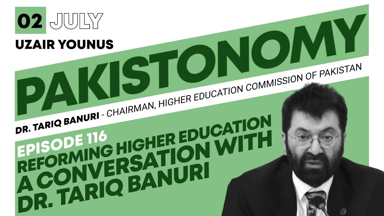 Reforming Higher Education | A Conversation with Dr. Tariq Banuri
