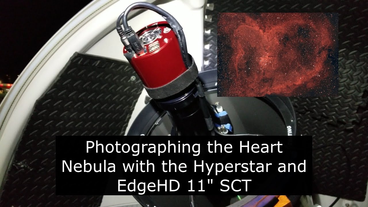 Photographing the Heart Nebula IC 1805 with the Hyperstar V3 and EdgeHD 11
