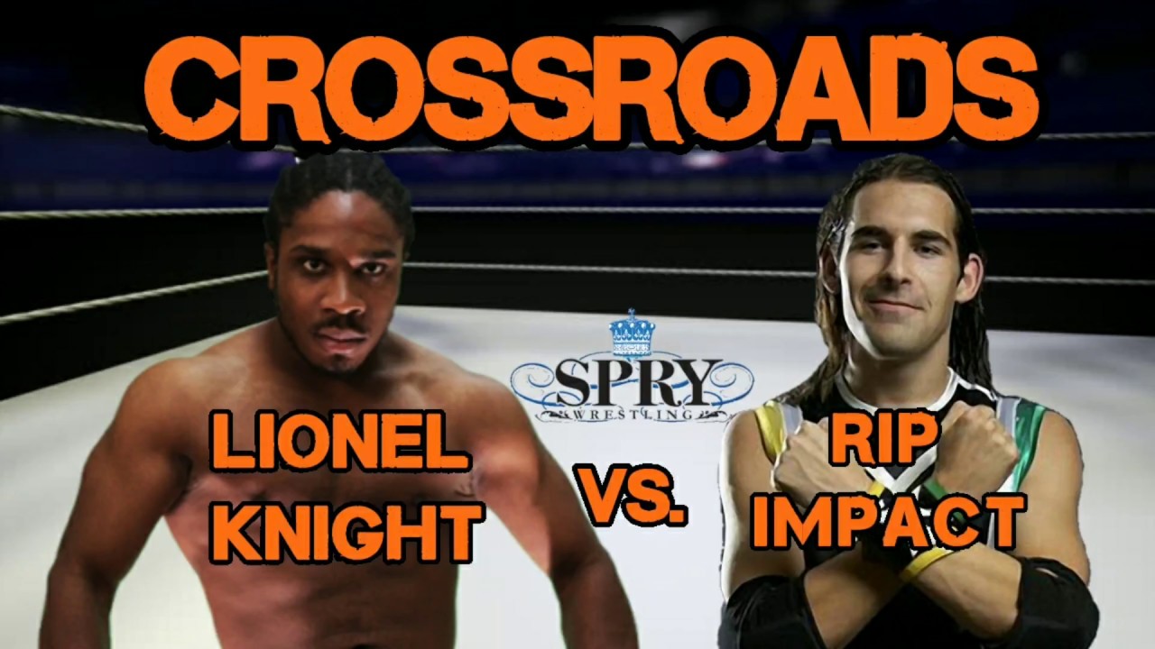 SPRY Wrestling Crossroads - The Amazing Canadian Lionel Knight with Freddie Fantastic vs RIP Impact