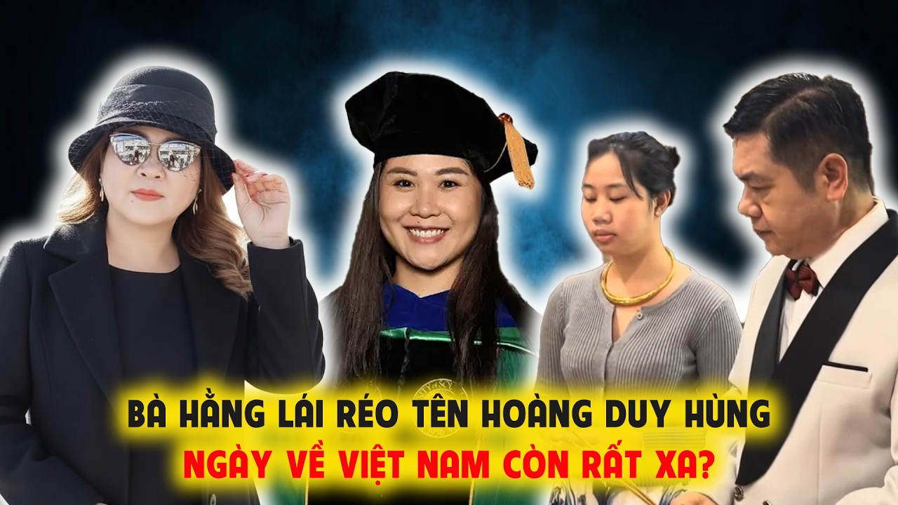 Bà Hằng Lại Réo Tên Hoàng Duy Hùng, Ngày Về VN Còn Rất Xa?
