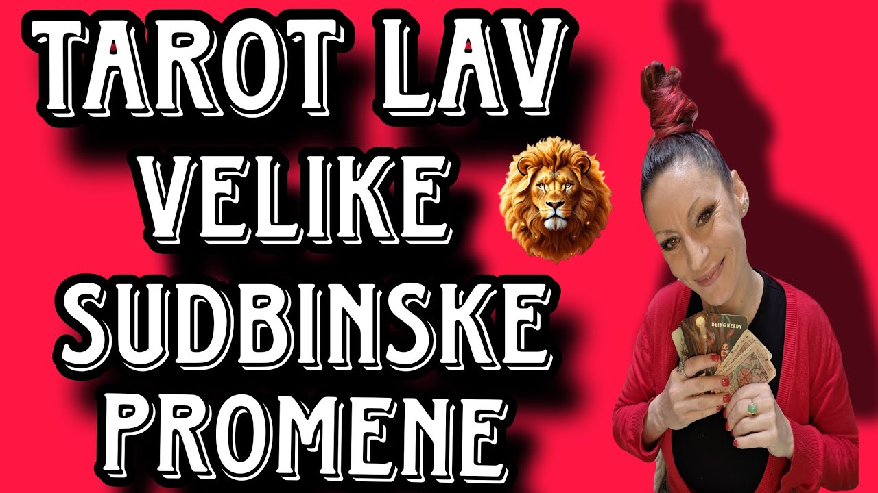 TAROT LAV VELIKE SUDBINSKE PROMENE#tarot #leo#astrologija#horoskop#radnasebi#youtube#viralvideo #yt 