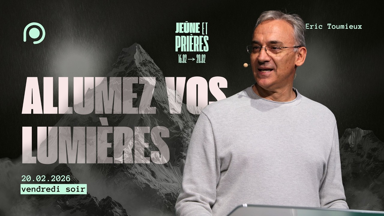 Allumez vos lumières - Eric Toumieux [20/02/2026 - SOIR]
