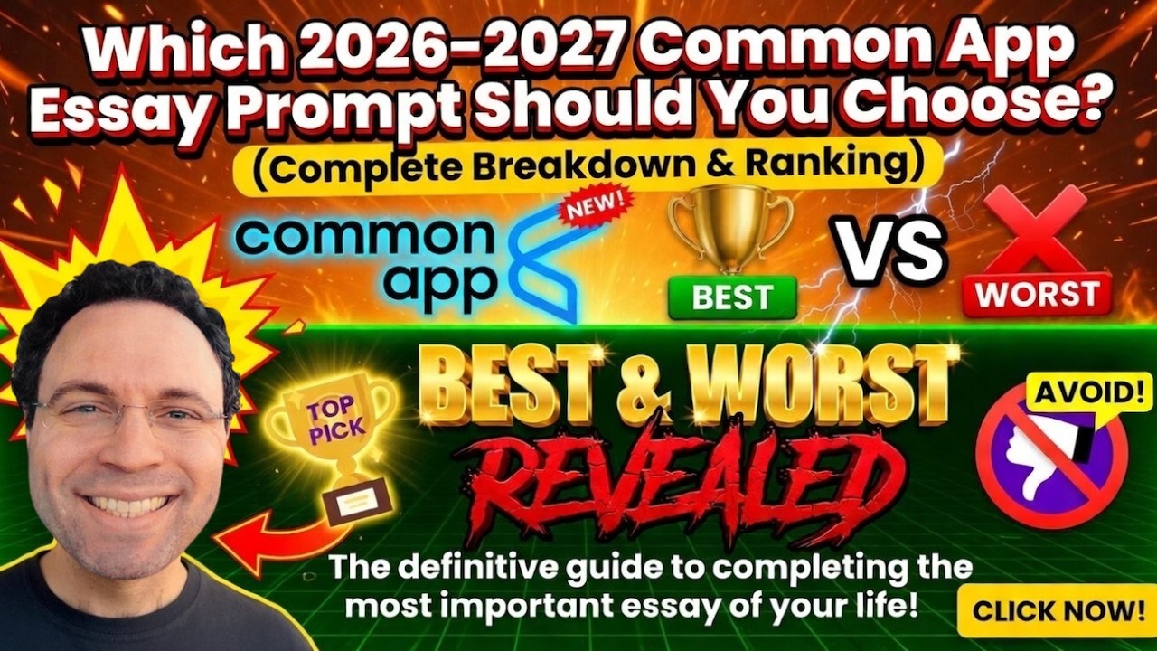 Which 2026–2027 Common App Essay Prompt Should You Choose? (Complete Breakdown & Ranking)