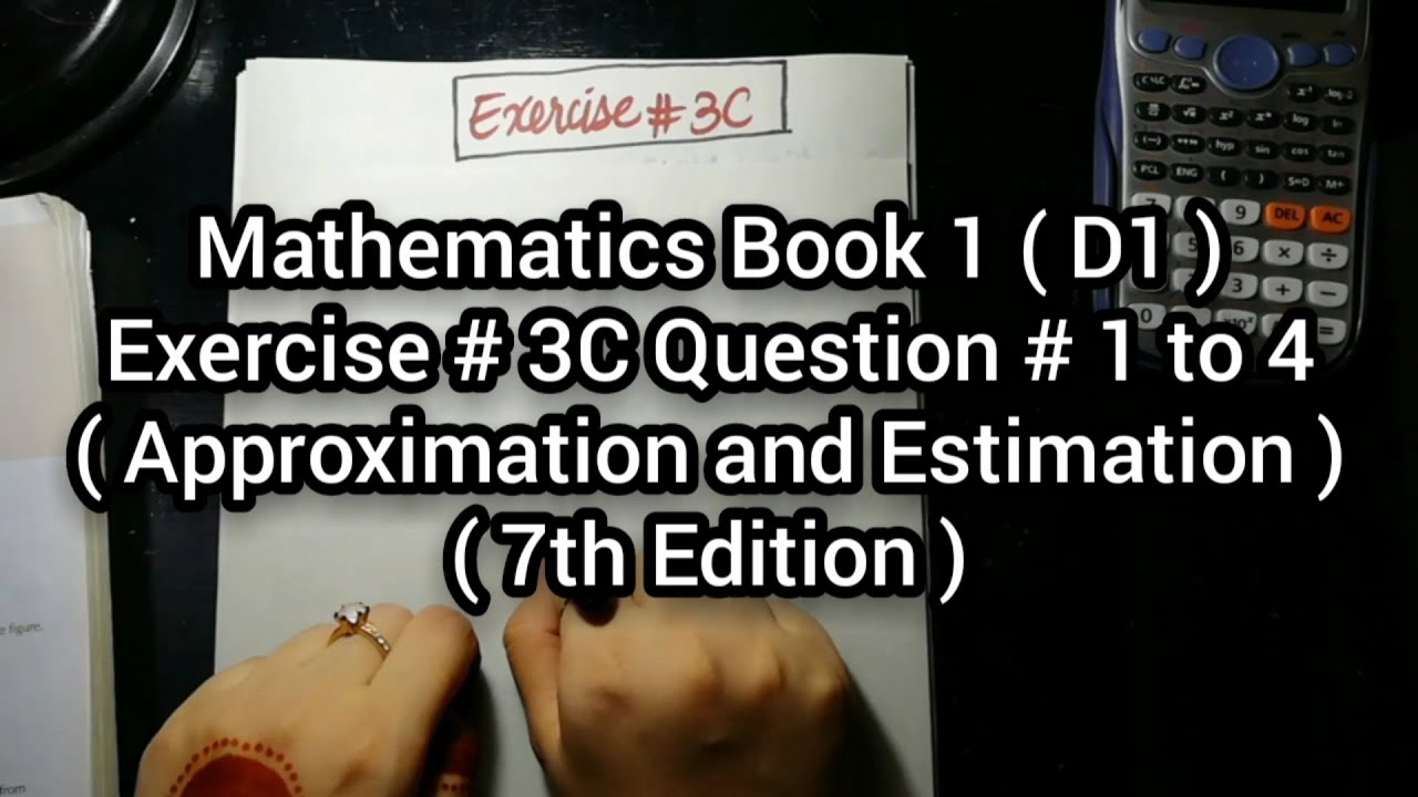 Mathematics Book 1 ( D1 ) New syllabus | 7th Edition | Exercise 3 C | Q # 1 to 4 | in Urdu Hindi