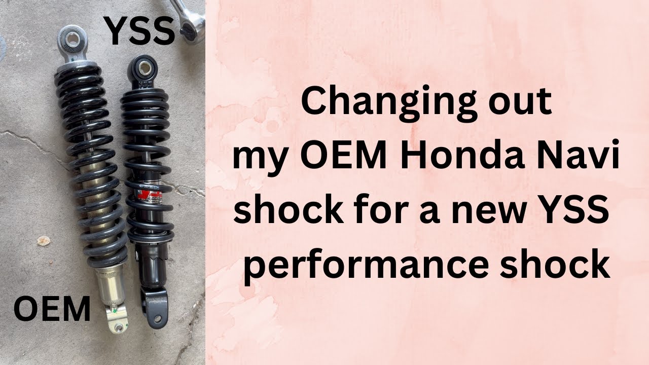 I put the YSS high performance shock on my Honda Navi
