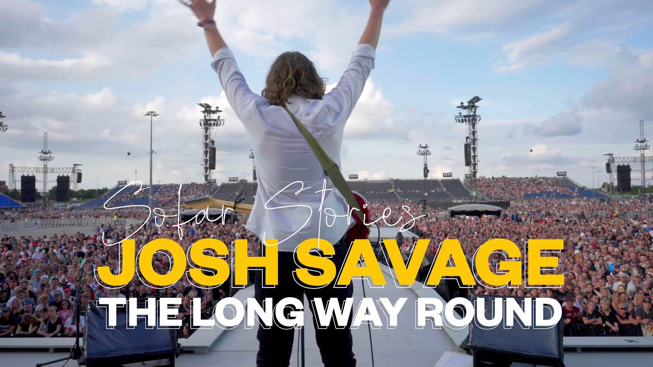 Sofar Stories: The Long Way Round with Josh Savage
