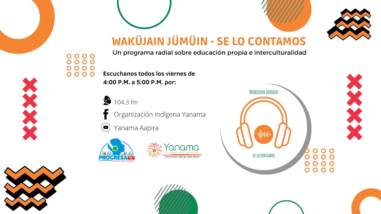 Educación Propia Waküjain Jümüin - Se lo contamos