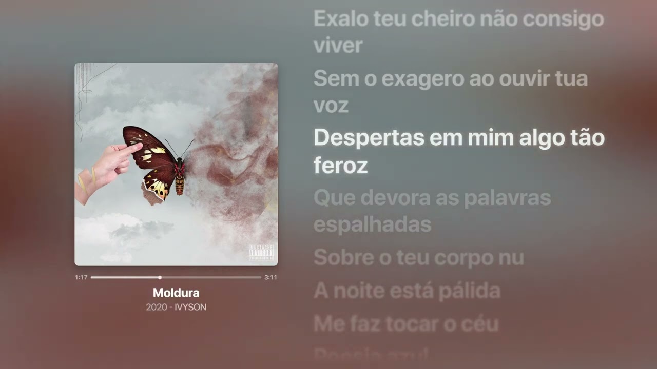 IVYSON - Moldura | Letra da M&uacute;sica