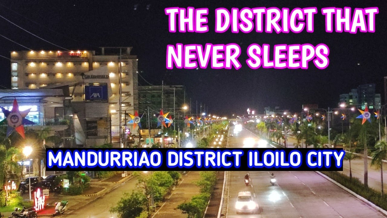 MANDURRIAO THE PLACE THAT NEVER SLEEPS