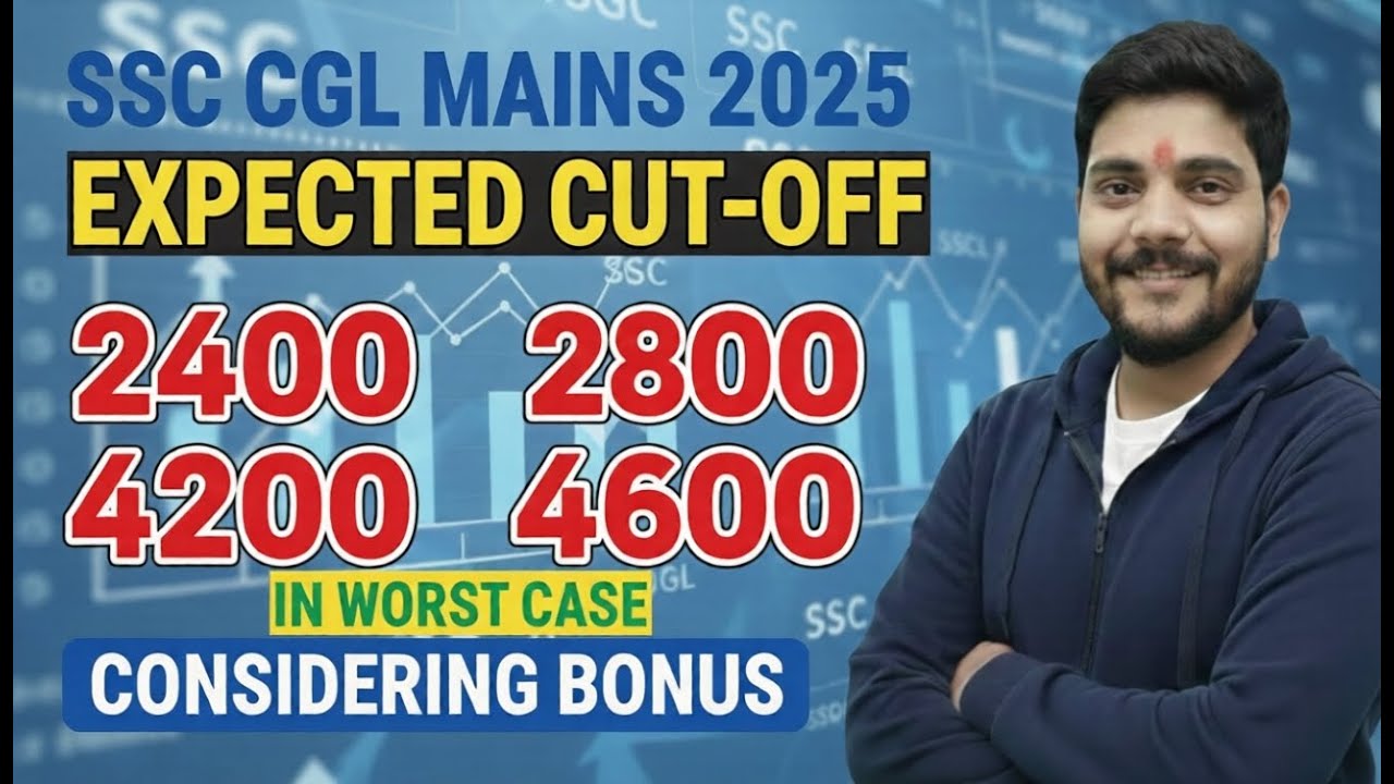 SSC CGL MAINS 2025 || EXPECTED CUT-OFF || IN WORST CASE 