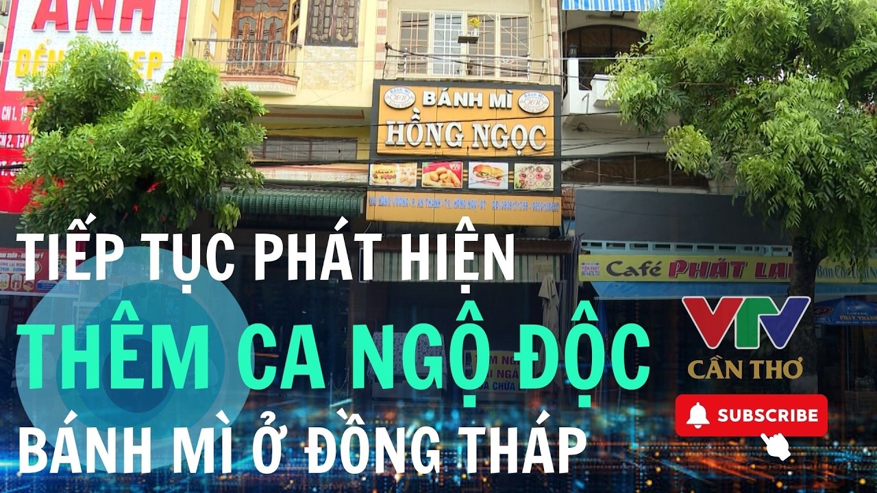 Niêm phong cơ sở bánh mì Hồng Ngọc 12 để điều tra | VTV CẦN THƠ