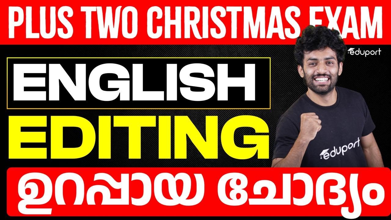 plus two  | English grammar | Editing  | Eduport