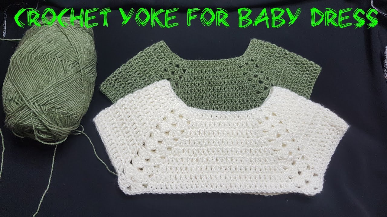 How to Crochet a Yoke for Baby Dress?