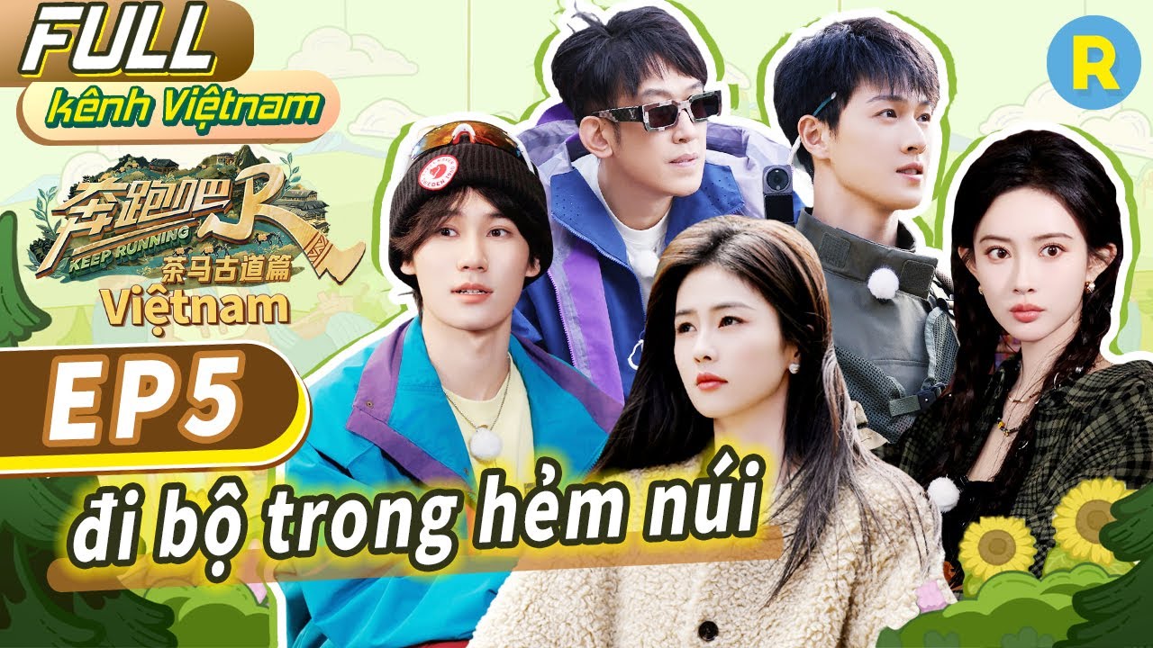 [Vietsub-FULL]Lý Quân Nhuệ mang quần áo đến cho Mạnh Tử Nghĩa mặc | KEEP RUNNING-Trà Mã Cổ Đạo-Tập5