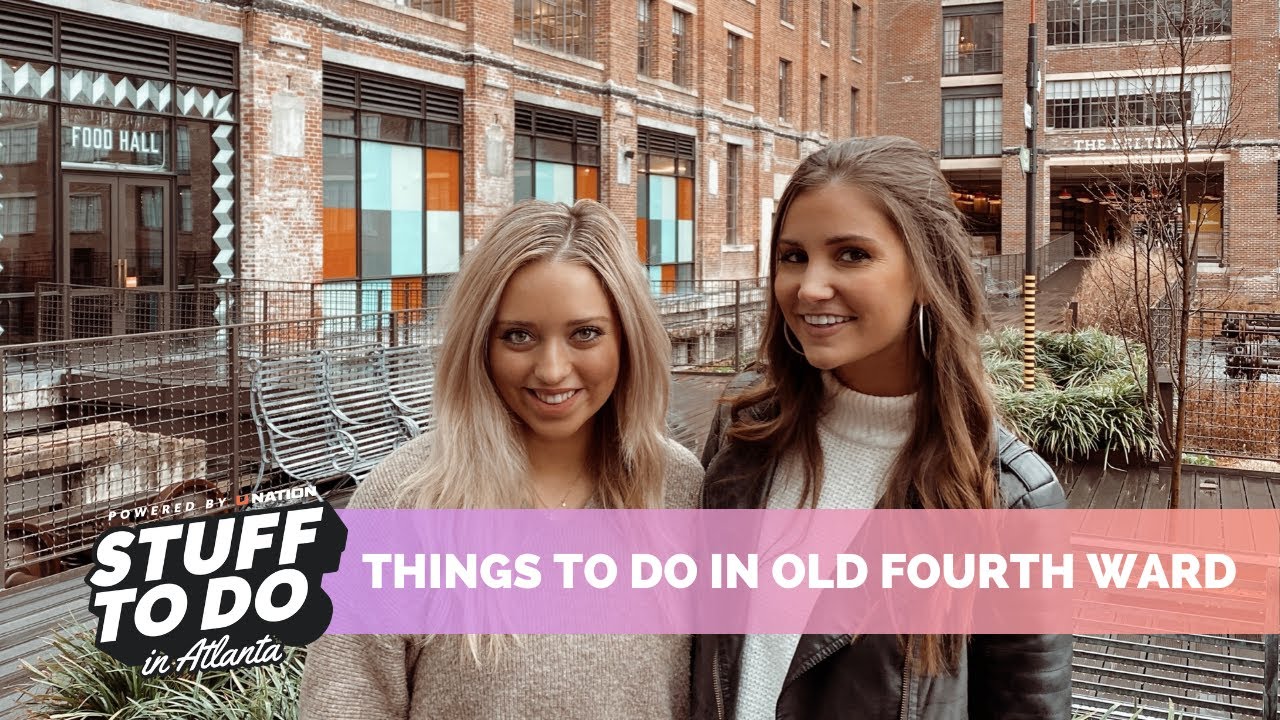 Things to Do in Old Fourth Ward
