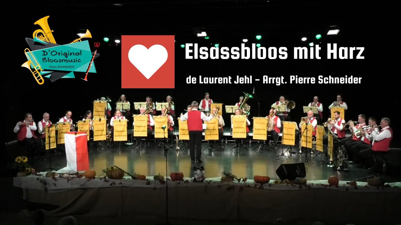 ELSASSBLOOS MIT HARZ de Laurent Jehl (arr. Pierre Schneider) D'Original Bloosmusik Pierre Schneider