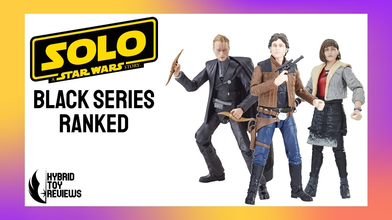 Рейтинг всех фигурок из серии Black Series по фильму «Соло: История Звёздных войн», выпущенных на...
