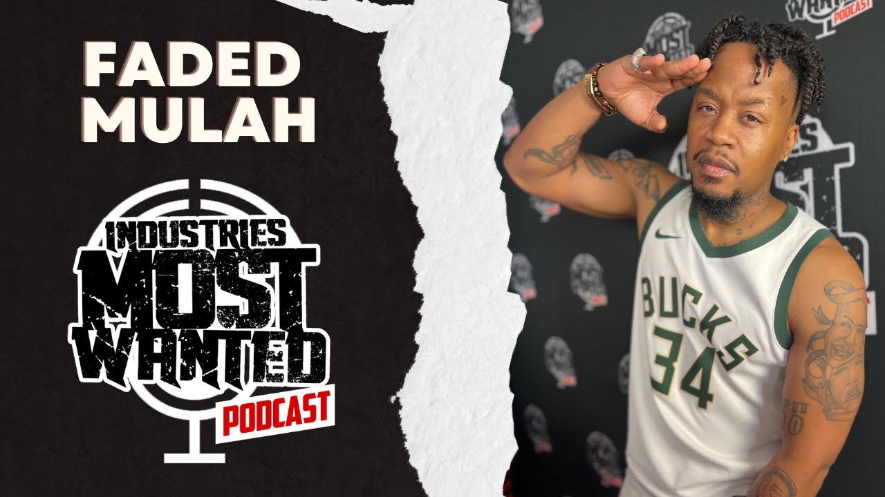 Faded Mulah talks about his new podcast, the music business and more