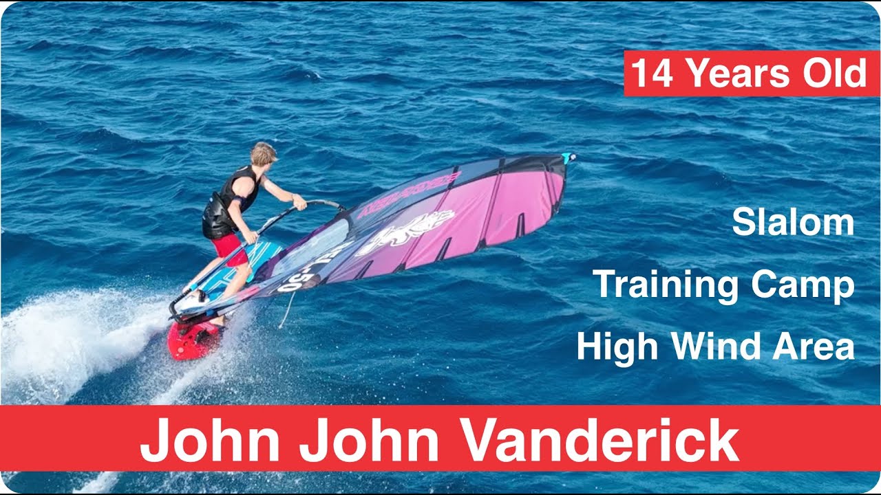 John John : Windsurf Slalom Training / High Wind Area