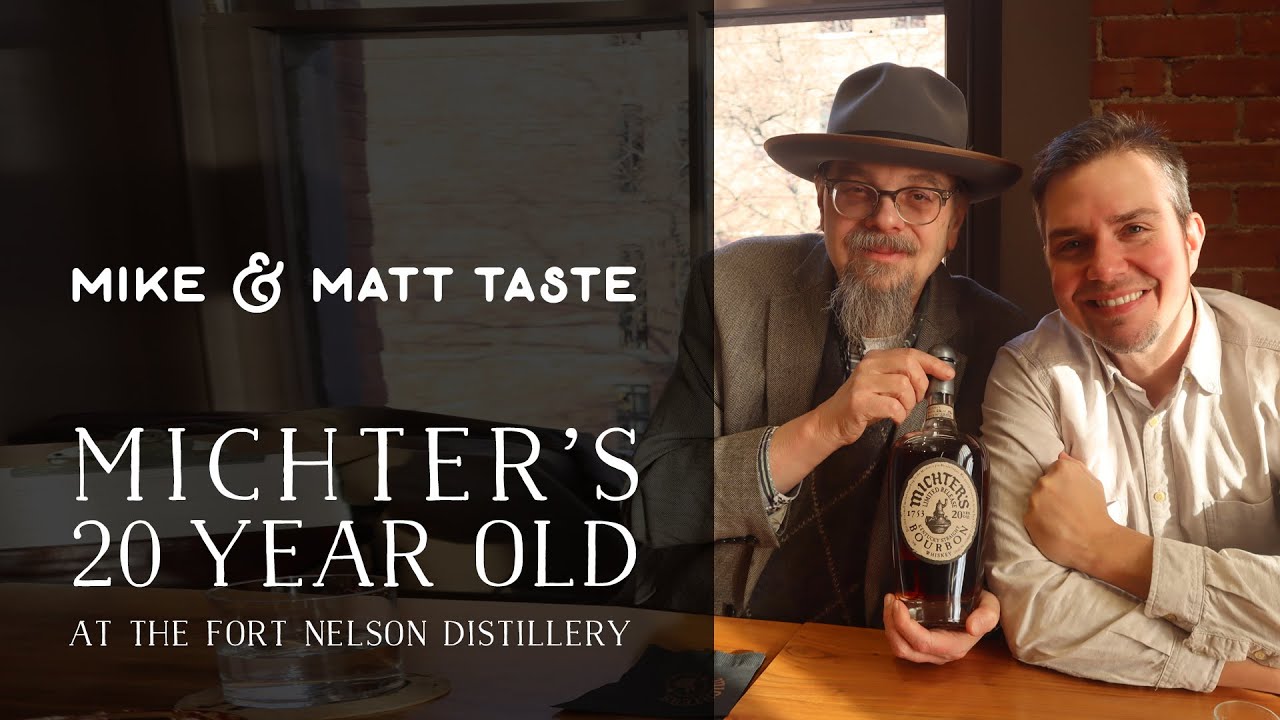 Mike and Matt Taste Michter's 20 Year Bourbon - ON LOCATION