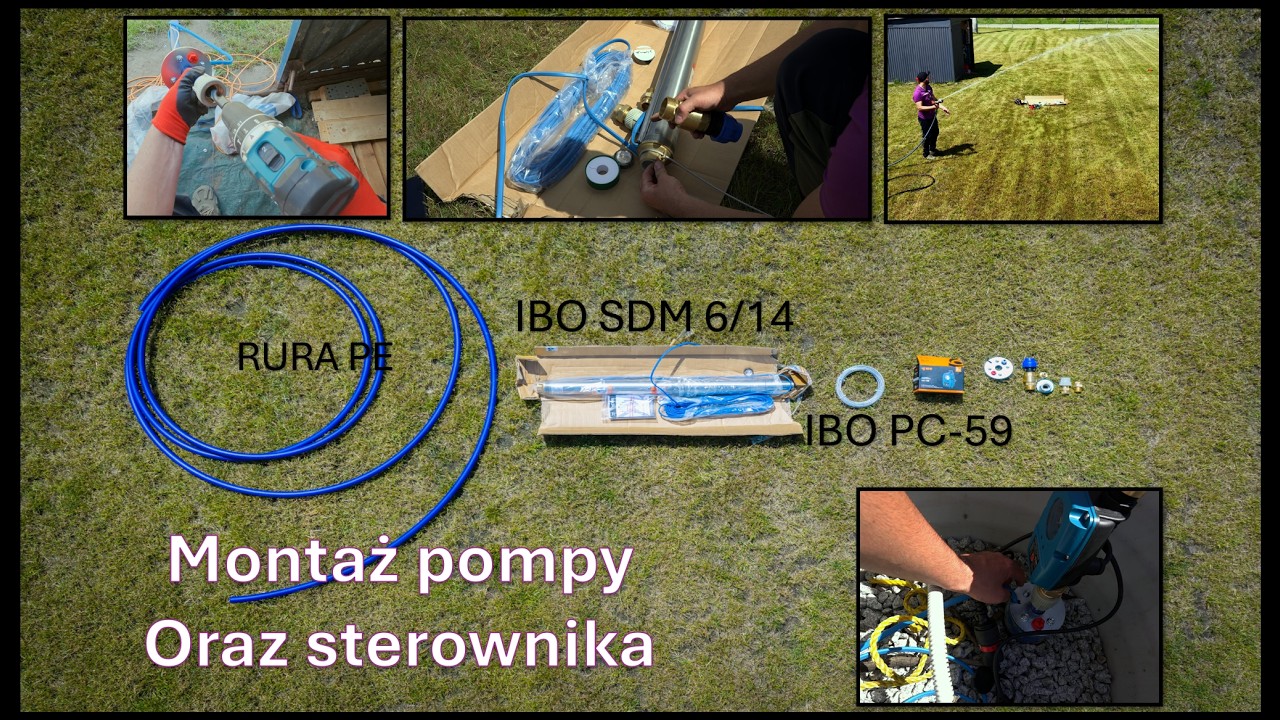Montaż Pompy Głębinowej IBO wraz z sterownikiem we własnej studni