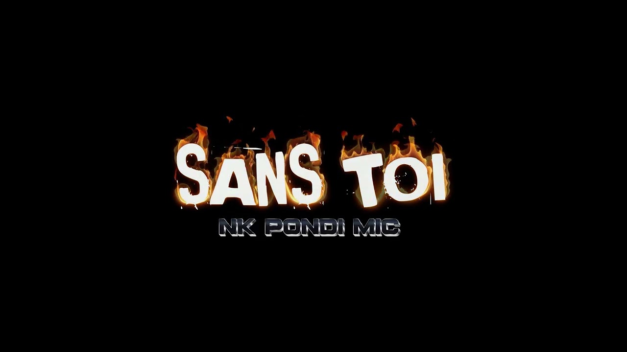 NK PONDI MIC - SANS TOI