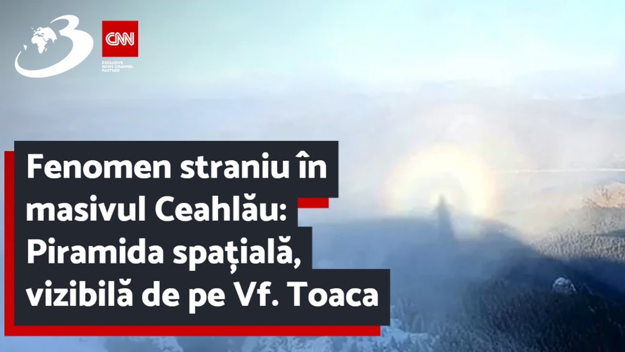 Fenomen straniu &icirc;n masivul Ceahlău: Piramida spațială, vizibilă de pe Vf. Toaca