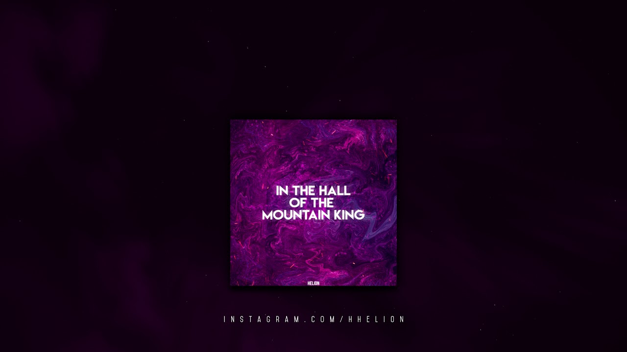 Helion - In the Hall of the Mountain King