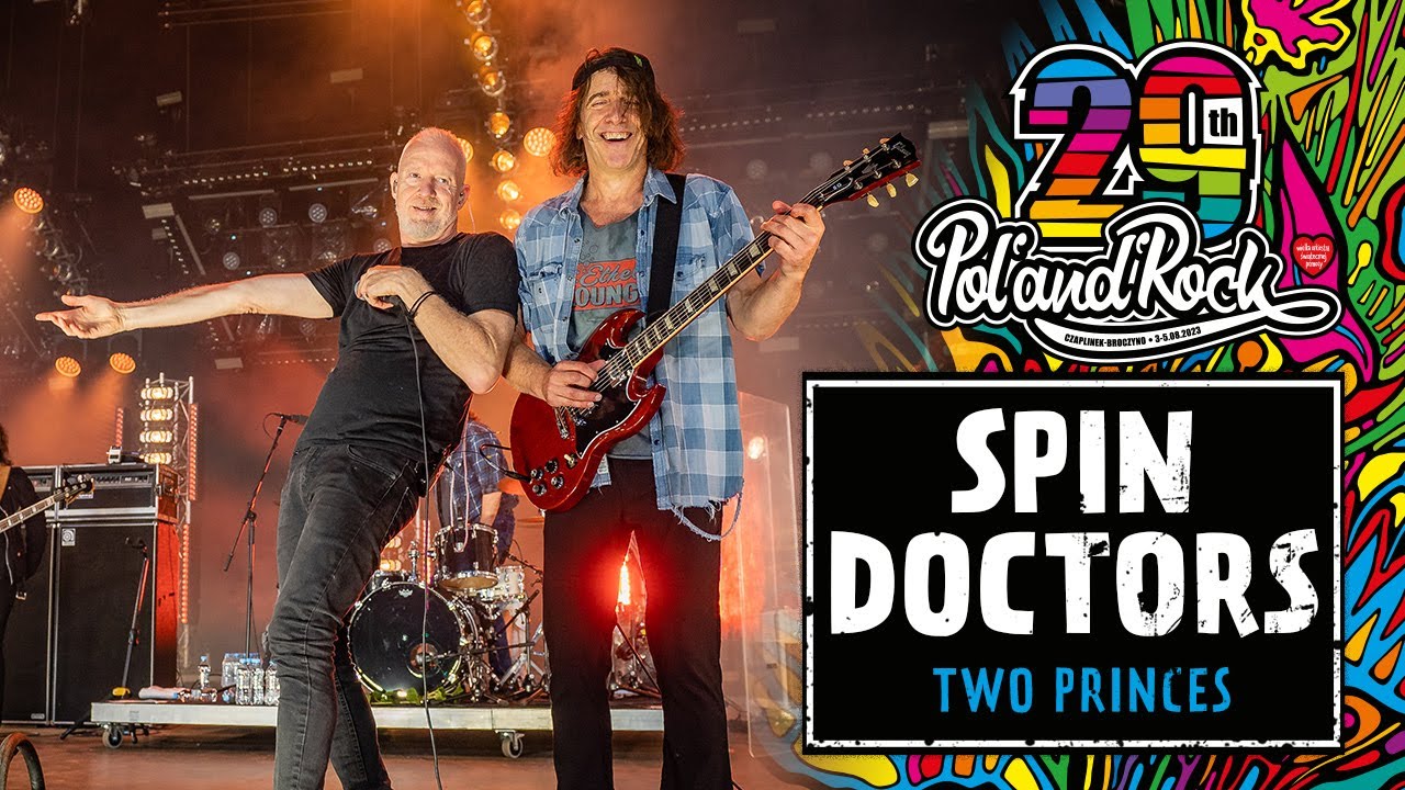 Spin Doctors - Two Princes #polandrock2023