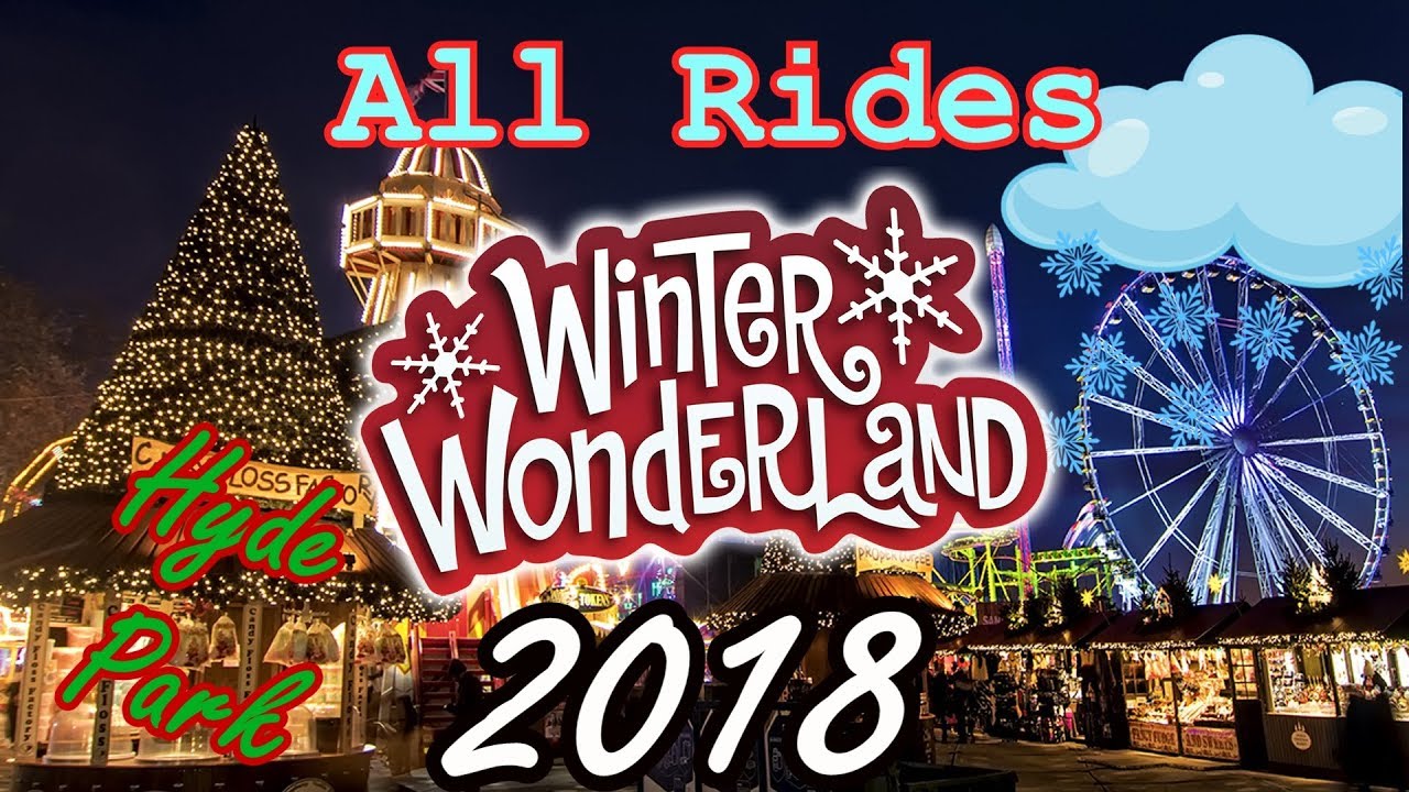 All Rides Hyde Park Winter Wonderland 2018-2019