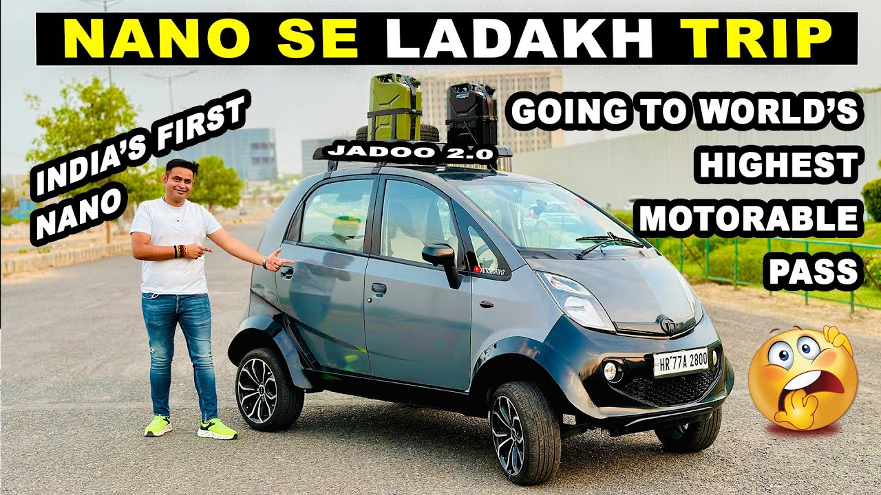 Tata Nano Se Ladakh Trip | Mission Impossible | 3000 Kms On Nano #tatanano