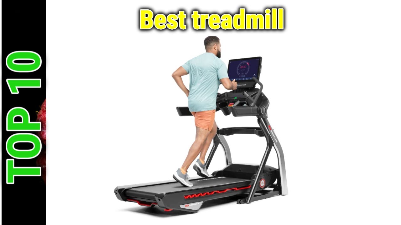 Top 10 Best treadmill 2023