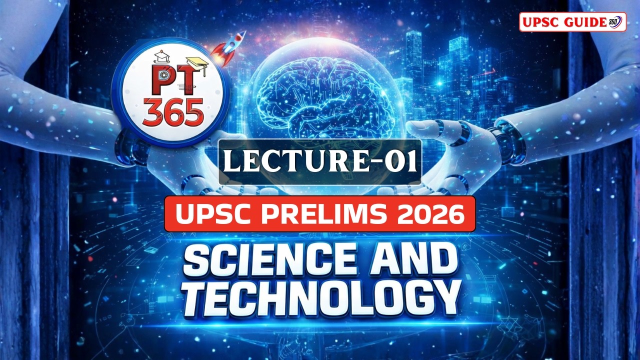 PT 365 Science and Technology | L1 | UPSC Prelims 2026 | Vision IAS Current Affairs